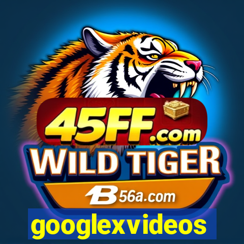 googlexvideos